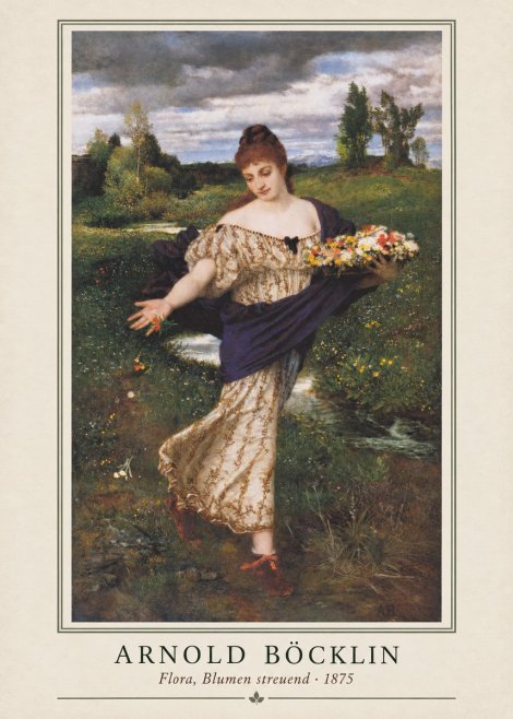 Arnold Böcklin Flora, Blumen Streuend I No1 - Juliste