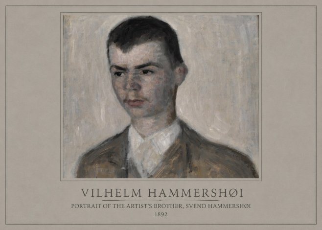 Vilhelm Hammershøi Portrait of the Artist's Brother, Svend Hammershøi No1 - Juliste