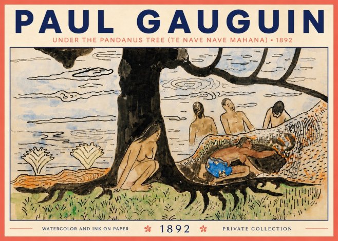 Paul Gauguin Under the Pandanus Tree (Te Nave Nave Mahana) No5 - Juliste