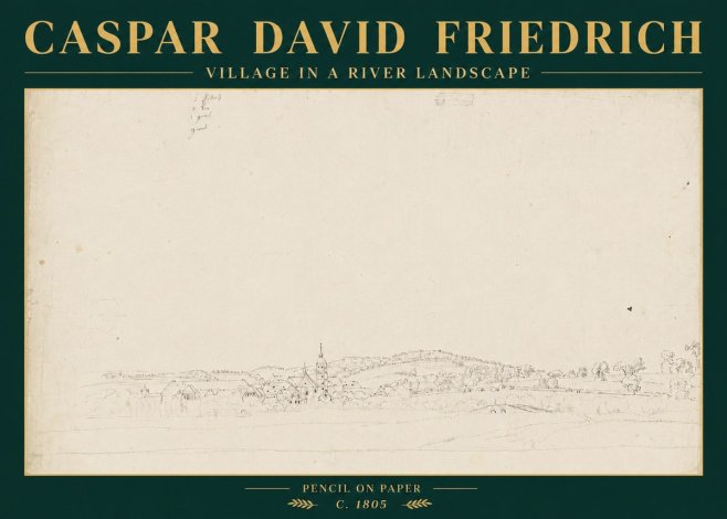 Caspar David Friedrich Village in a River Landscape No6 - Juliste