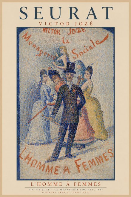 Seurat L'homme À Femmes No1 - Juliste