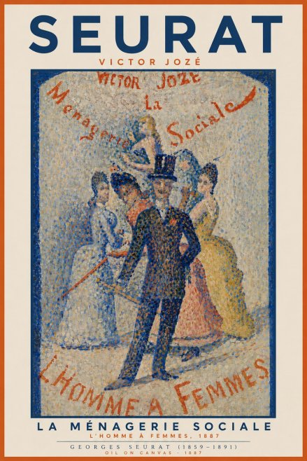 Seurat L'homme À Femmes No4 - Juliste