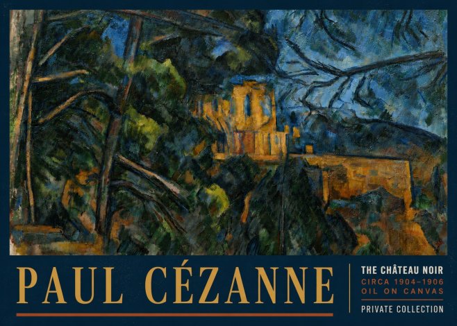 Paul Cézanne The Château Noir No6 - Juliste