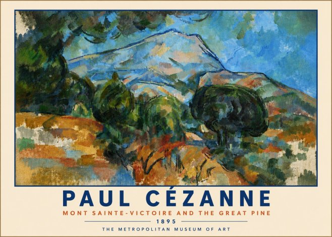 Paul Cézanne Mont Sainte-victoire and the Great Pine No6 - Juliste