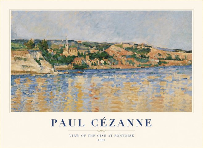Paul Cézanne View of the Oise at Pontoise II No1 - Juliste