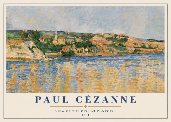 Paul Cézanne View of the Oise at Pontoise II No6 - Juliste