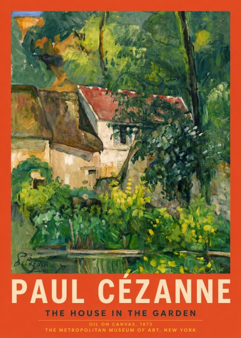 Paul Cézanne The House in the Garden No4 - Juliste