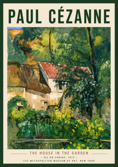 Paul Cézanne The House in the Garden No6 - Juliste