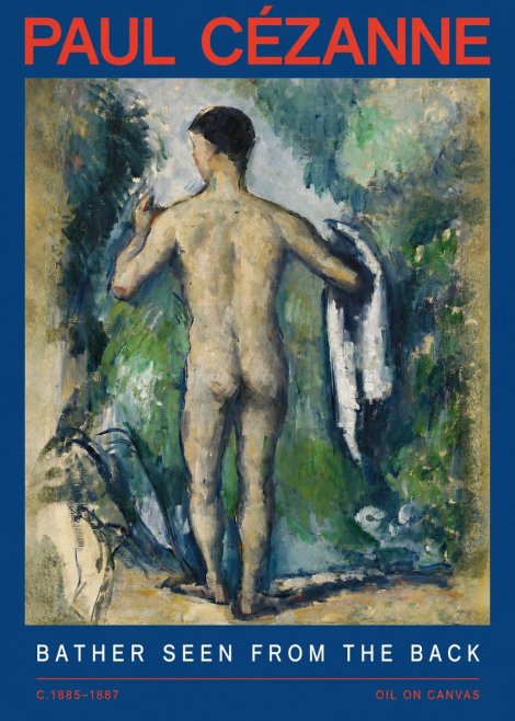 Paul Cézanne Bather Seen from the Back No2 - Juliste