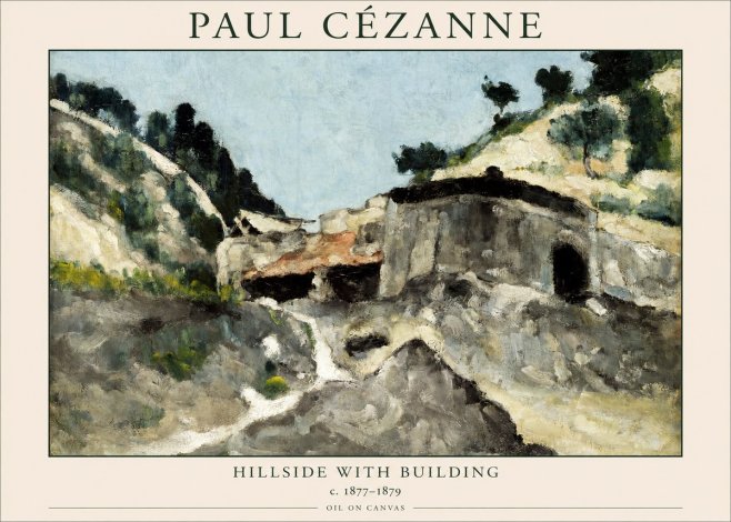 Paul Cézanne Hillside with Building No1 - Juliste