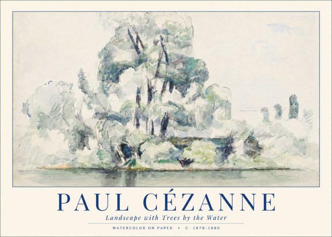 Paul Cézanne Landscape with Trees by the Water No3 - Juliste