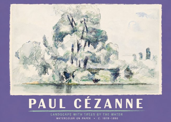 Paul Cézanne Landscape with Trees by the Water No5 - Juliste