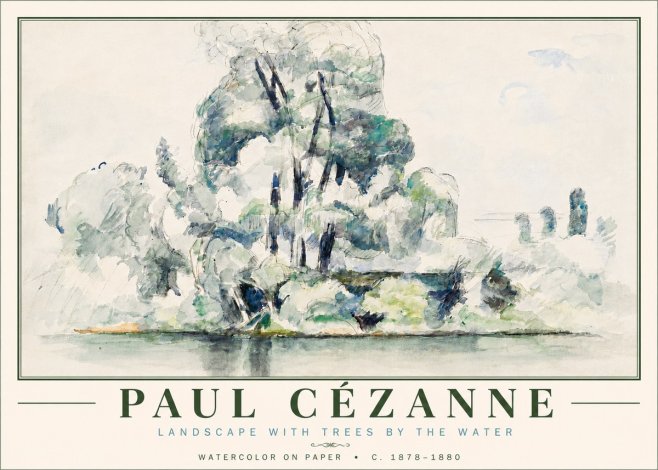 Paul Cézanne Landscape with Trees by the Water No6 - Juliste