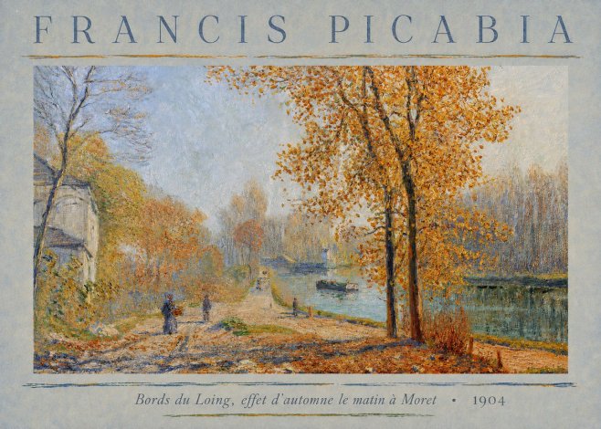 Francis Picabia Bords Du Loing, Effet D'automne Le Matin À Moret No3 - Juliste