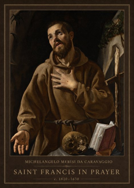 Michelangelo Merisi da Caravaggio Saint Francis in Prayer I No1 - Juliste