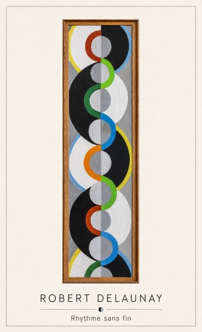 Robert Delaunay Rythme Sans Fin II No4 - Juliste