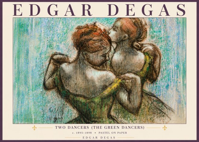 Edgar Degas Two Dancers (the Green Dancers) No6 - Juliste
