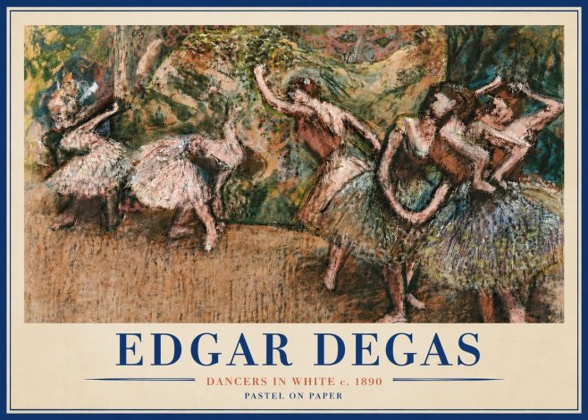Edgar Degas Dancers in White C. 1890 No5 - Juliste