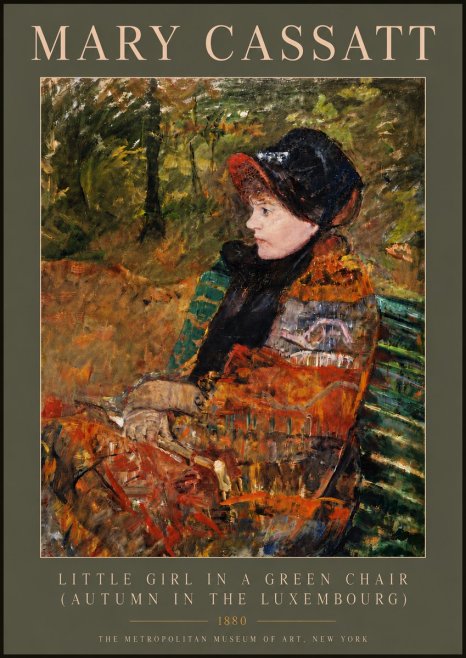 Mary Cassatt Little Girl in a Green Chair (Autumn in the Luxembourg) No5 - Juliste