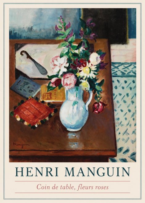 Henri Manguin Coin De Table, Fleurs Roses No1 - Juliste