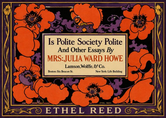 Ethel Reed Is Polite Society Polite and Other Essays by Mrs·julia Ward Howe No6 - Juliste