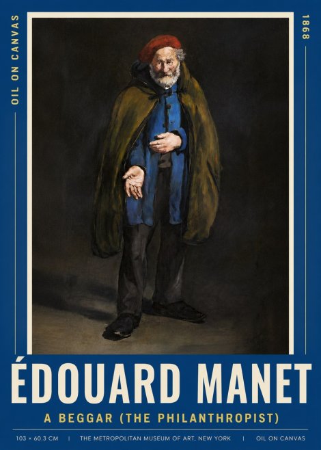 Édouard Manet A Beggar (the Philanthropist) No6 - Juliste