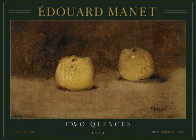 Édouard Manet Two Quinces No3 - Juliste