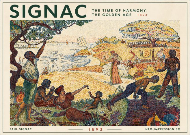 Signac The Time of Harmony: the Golden Age No4 - Juliste