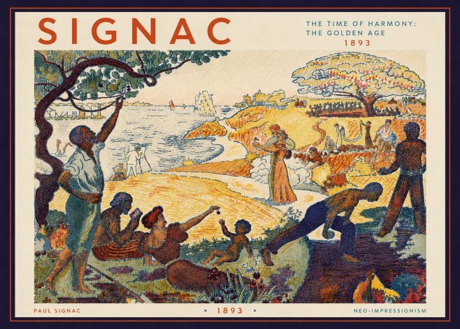 Signac The Time of Harmony: the Golden Age No6 - Juliste
