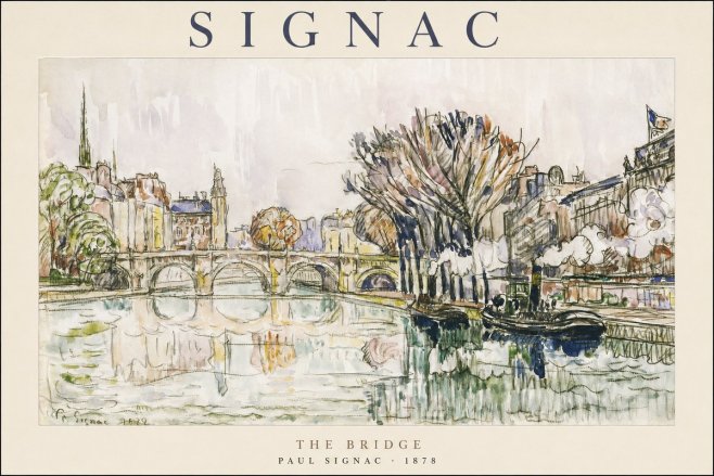 Signac The Bridge I No1 - Juliste