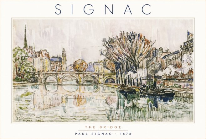 Signac The Bridge I No4 - Juliste
