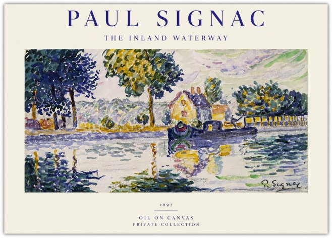 Signac The Inland Waterway No1 - Juliste