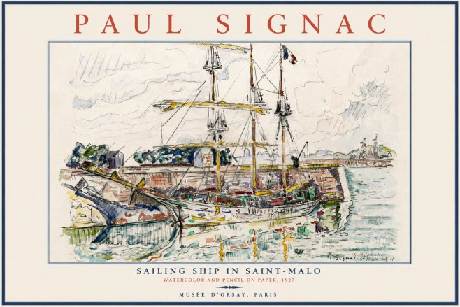 Signac Sailing Ship in Saint-malo No5 - Juliste