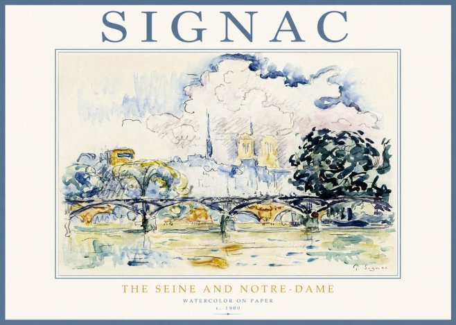 Signac The Seine and Notre-dame No2 - Juliste
