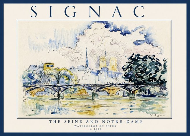 Signac The Seine and Notre-dame No6 - Juliste