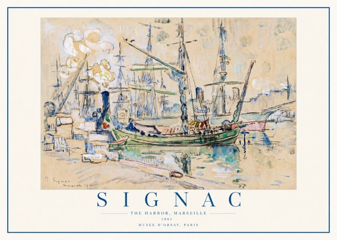 Signac The Harbor, Marseille No4 - Juliste