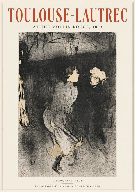 Toulouse-Lautrec At the Moulin Rouge VI No6 - Juliste