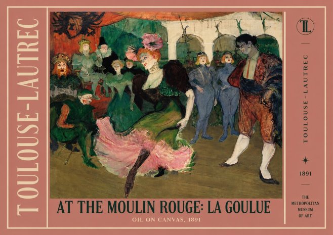 Toulouse-Lautrec At the Moulin Rouge: La Goulue No2 - Juliste