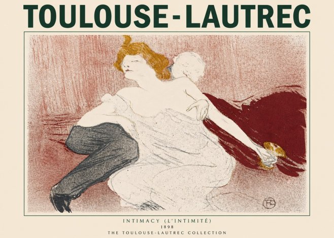 Toulouse-Lautrec Intimacy (L'intimité) No4 - Juliste