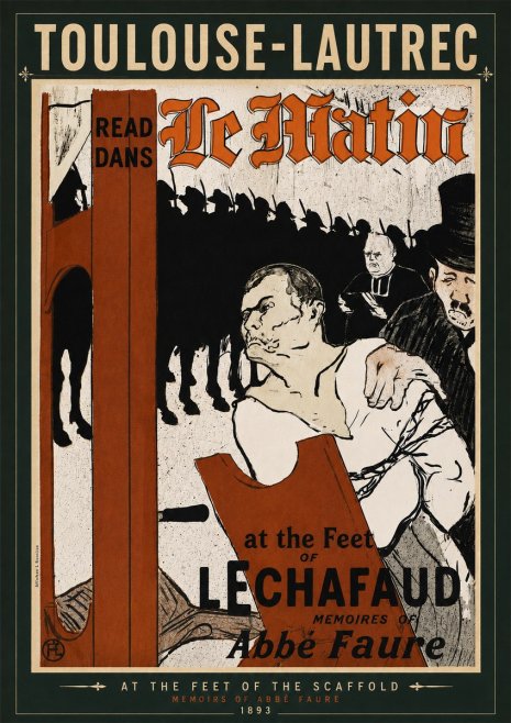 Toulouse-Lautrec At the Feet of the Scaffold Memoirs of Abbé Faure No6 - Juliste