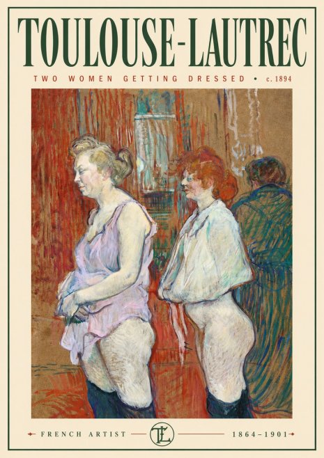 Toulouse-Lautrec Two Women Getting Dressed No5 - Juliste