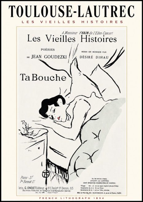 Toulouse-Lautrec Les Vieilles Histoires - Ta Bouche No1 - Juliste
