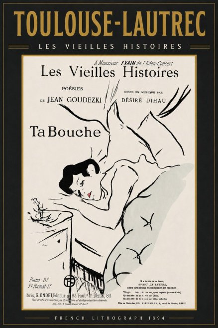 Toulouse-Lautrec Les Vieilles Histoires - Ta Bouche No3 - Juliste