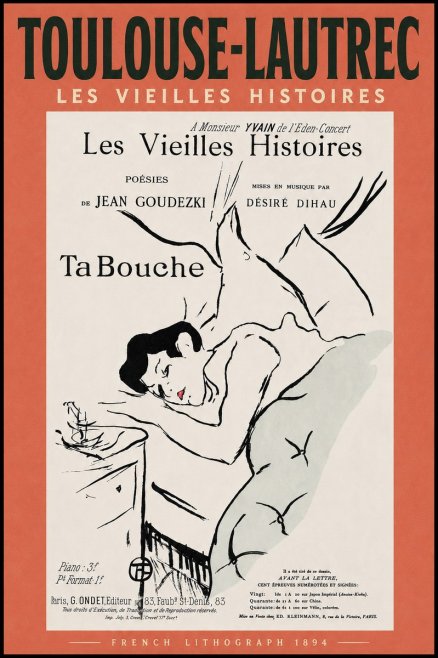 Toulouse-Lautrec Les Vieilles Histoires - Ta Bouche No4 - Juliste