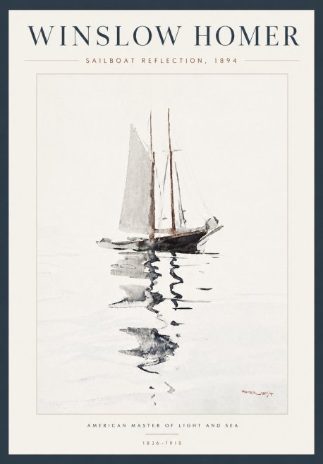 Winslow Homer Sailboat Reflection, 1894 No5 - Juliste