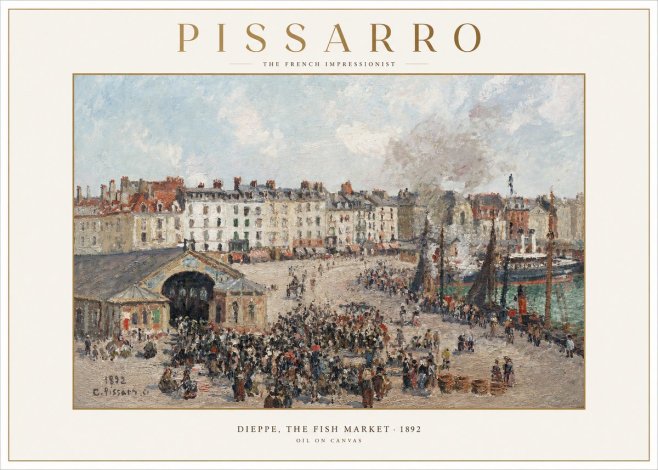 Pissarro Dieppe, the Fish Market No1 - Juliste