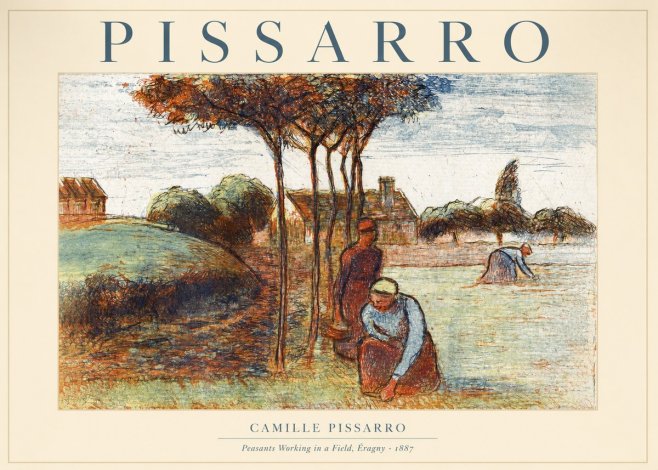 Pissarro Peasants Working in a Field, Éragny · 1887 No1 - Juliste