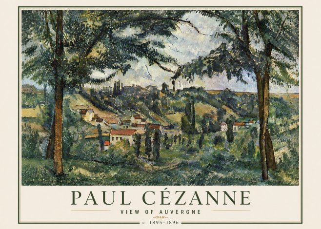 Paul Cézanne View of Auvergne No6 - Juliste