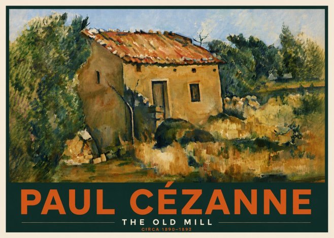 Paul Cézanne The Old Mill No6 - Juliste