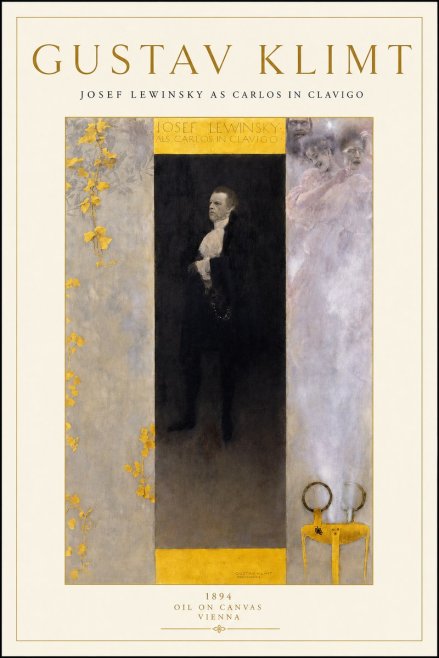 Klimt Josef Lewinsky as Carlos in Clavigo No3 - Juliste